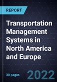 Transportation Management Systems in North America and Europe, 2022- Product Image