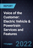 Voice of the Customer: Electric Vehicle & Powertrain Services and Features, 2022- Product Image