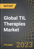 Global TIL Therapies Market : Distribution by Target Indication, Key Players and Key Geographical Regions: Industry Trends and Global Forecasts, 2023-2035- Product Image