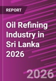 Oil Refining Industry in Sri Lanka 2026- Product Image