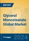 Glycerol Monostearate Global Market Insights 2024, Analysis and Forecast to 2029, by Manufacturers, Regions, Technology, Application - Product Thumbnail Image