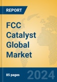 FCC Catalyst Global Market Insights 2024, Analysis and Forecast to 2029, by Manufacturers, Regions, Technology, Application- Product Image