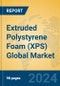 Extruded Polystyrene Foam (XPS) Global Market Insights 2023, Analysis and Forecast to 2028, by Manufacturers, Regions, Technology, Application - Product Image