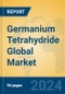 Germanium Tetrahydride Global Market Insights 2023, Analysis and Forecast to 2028, by Manufacturers, Regions, Technology, Application, Product Type - Product Image