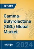 Gamma-Butyrolactone (GBL) Global Market Insights 2024, Analysis and Forecast to 2029, by Manufacturers, Regions, Technology, Application- Product Image