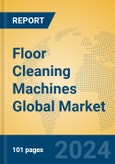 Floor Cleaning Machines Global Market Insights 2024, Analysis and Forecast to 2029, by Manufacturers, Regions, Technology, Application, Product Type- Product Image