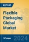 Flexible Packaging Global Market Insights 2024, Analysis and Forecast to 2029, by Manufacturers, Regions, Technology, Application, Product Type - Product Thumbnail Image