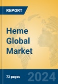 Heme Global Market Insights 2024, Analysis and Forecast to 2029, by Manufacturers, Regions, Technology, Application- Product Image