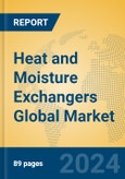 Heat and Moisture Exchangers Global Market Insights 2024, Analysis and Forecast to 2029, by Manufacturers, Regions, Technology, Application- Product Image