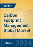 Carbon Footprint Management Global Market Insights 2024, Analysis and Forecast to 2029, by Market Participants, Regions, Technology, Application- Product Image