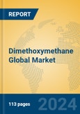 Dimethoxymethane Global Market Insights 2024, Analysis and Forecast to 2029, by Manufacturers, Regions, Technology, Application- Product Image