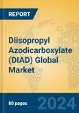 Diisopropyl Azodicarboxylate (DIAD) Global Market Insights 2024, Analysis and Forecast to 2029, by Manufacturers, Regions, Technology, Application- Product Image