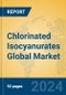 Chlorinated Isocyanurates Global Market Insights 2024, Analysis and Forecast to 2029, by Manufacturers, Regions, Technology, Application, and Product Type - Product Image