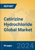 Cetirizine Hydrochloride Global Market Insights 2024, Analysis and Forecast to 2029, by Market Participants, Regions, Technology, and Product Type- Product Image