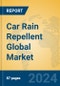 Car Rain Repellent Global Market Insights 2024, Analysis and Forecast to 2029, by Manufacturers, Regions, Technology, Application - Product Thumbnail Image