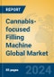 Cannabis-focused Filling Machine Global Market Insights 2024, Analysis and Forecast to 2029, by Manufacturers, Regions, Technology, Application - Product Thumbnail Image
