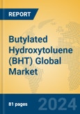 Butylated Hydroxytoluene (BHT) Global Market Insights 2024, Analysis and Forecast to 2029, by Manufacturers, Regions, Technology, Application- Product Image