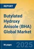 Butylated Hydroxy Anisole (BHA) Global Market Insights 2024, Analysis and Forecast to 2029, by Manufacturers, Regions, Technology, Application- Product Image