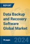 Data Backup and Recovery Software Global Market Insights 2024, Analysis and Forecast to 2029, by Market Participants, Regions, Technology, Product Type - Product Thumbnail Image