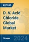 D. V. Acid Chloride Global Market Insights 2024, Analysis and Forecast to 2029, by Manufacturers, Regions, Technology, Application - Product Image