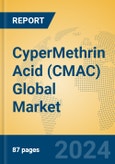 CyperMethrin Acid (CMAC) Global Market Insights 2024, Analysis and Forecast to 2029, by Manufacturers, Regions, Technology, Application- Product Image