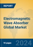 Electromagnetic Wave Absorber Global Market Insights 2024, Analysis and Forecast to 2029, by Manufacturers, Regions, Technology, Application- Product Image