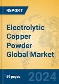 Electrolytic Copper Powder Global Market Insights 2024, Analysis and Forecast to 2029, by Manufacturers, Regions, Technology, Application- Product Image