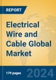 Electrical Wire and Cable Global Market Insights 2024, Analysis and Forecast to 2029, by Manufacturers, Regions, Technology, Application, Product Type- Product Image