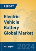 Electric Vehicle Battery Global Market Insights 2024, Analysis and Forecast to 2029, by Manufacturers, Regions, Technology, Product Type- Product Image