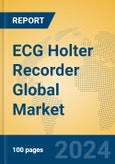 ECG Holter Recorder Global Market Insights 2024, Analysis and Forecast to 2029, by Manufacturers, Regions, Technology, Application- Product Image