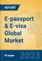 E-passport & E-visa Global Market Insights 2023, Analysis and Forecast to 2028, by Market Participants, Regions, Technology, Product Type - Product Image