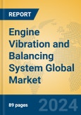 Engine Vibration and Balancing System Global Market Insights 2024, Analysis and Forecast to 2029, by Manufacturers, Regions, Technology, Application- Product Image