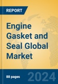 Engine Gasket and Seal Global Market Insights 2024, Analysis and Forecast to 2029, by Manufacturers, Regions, Technology, Product Type- Product Image