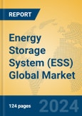 Energy Storage System (ESS) Global Market Insights 2024, Analysis and Forecast to 2029, by Manufacturers, Regions, Technology, Application, Product Type- Product Image