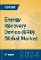 Energy Recovery Device (ERD) Global Market Insights 2024, Analysis and Forecast to 2029, by Manufacturers, Regions, Technology, Product Type - Product Image