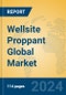 Wellsite Proppant Global Market Insights 2024, Analysis and Forecast to 2029, by Manufacturers, Regions, Technology, Application - Product Thumbnail Image