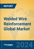 Welded Wire Reinforcement Global Market Insights 2024, Analysis and Forecast to 2029, by Manufacturers, Regions, Technology, Application, Product Type- Product Image