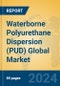 Waterborne Polyurethane Dispersion (PUD) Global Market Insights 2024, Analysis and Forecast to 2029, by Manufacturers, Regions, Technology, Application - Product Thumbnail Image