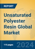 Unsaturated Polyester Resin Global Market Insights 2024, Analysis and Forecast to 2029, by Manufacturers, Regions, Technology, Application- Product Image