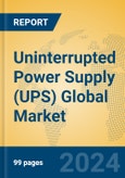 Uninterrupted Power Supply (UPS) Global Market Insights 2024, Analysis and Forecast to 2029, by Manufacturers, Regions, Technology, Application, Product Type- Product Image