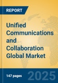 Unified Communications and Collaboration Global Market Insights 2025, Analysis and Forecast to 2030, by Manufacturers, Regions, Technology, Application, Product Type- Product Image