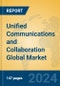 Unified Communications and Collaboration Global Market Insights 2024, Analysis and Forecast to 2029, by Manufacturers, Regions, Technology, Application, Product Type - Product Image