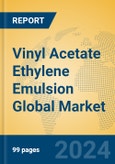 Vinyl Acetate Ethylene Emulsion Global Market Insights 2024, Analysis and Forecast to 2029, by Manufacturers, Regions, Technology, Application- Product Image