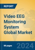 Video EEG Monitoring System Global Market Insights 2024, Analysis and Forecast to 2029, by Manufacturers, Regions, Technology, Application- Product Image