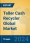 Teller Cash Recycler Global Market Insights 2024, Analysis and Forecast to 2029, by Manufacturers, Regions, Technology, Application, Product Type - Product Image