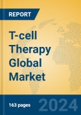 T-cell Therapy Global Market Insights 2024, Analysis and Forecast to 2029, by Manufacturers, Regions, Technology, Application- Product Image