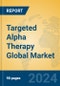 Targeted Alpha Therapy Global Market Insights 2024, Analysis and Forecast to 2029, by Market Participants, Regions, Technology, Application - Product Image