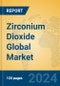 Zirconium Dioxide Global Market Insights 2024, Analysis and Forecast to 2029, by Manufacturers, Regions, Technology, Application - Product Image