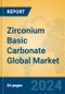 Zirconium Basic Carbonate Global Market Insights 2024, Analysis and Forecast to 2029, by Manufacturers, Regions, Technology, Application - Product Image