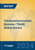 Tetrabutylammonium Bromide (TBAB) Global Market Insights 2024, Analysis and Forecast to 2029, by Manufacturers, Regions, Technology, Application- Product Image